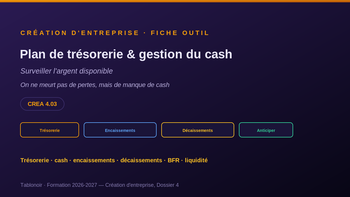 Le plan de trésorerie et la gestion du cash